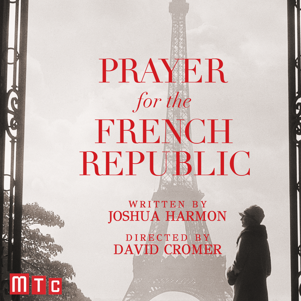 Prayer for the French Republic - Manhattan Theatre Club